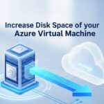 Increase Disk Space of your Azure Virtual Machine